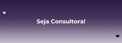 Seja uma Consultora